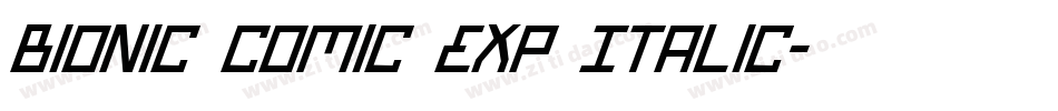 Bionic Comic Exp Italic字体转换